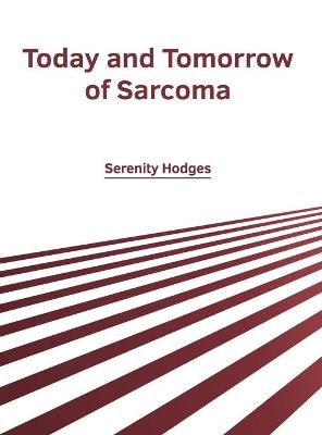 Today and Tomorrow of Sarcoma - 