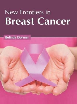 New Frontiers in Breast Cancer - 