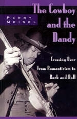 Cowboy and the Dandy -  Perry Meisel