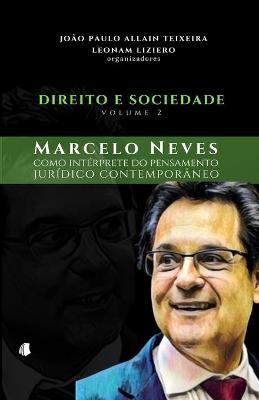 Direito e Sociedade - volume 2 - Leonam Liziero, João Paulo Allain Teixeira