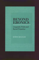 Beyond Ebonics -  John Baugh