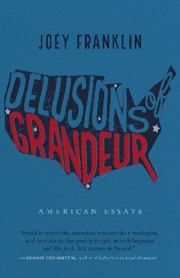 Delusions of Grandeur - Joey Franklin
