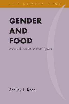 Gender and Food - Shelley L. Koch