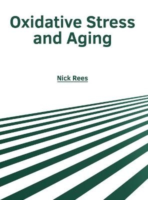 Oxidative Stress and Aging - 