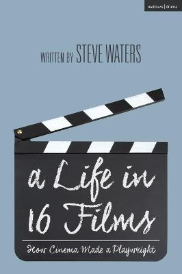 A Life in 16 Films - Mr Steve Waters