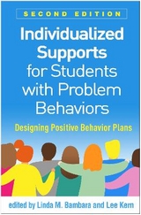 Individualized Supports for Students with Problem Behaviors, Second Edition - Bambara, Linda M.; Kern, Lee