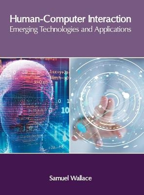 Human-Computer Interaction: Emerging Technologies and Applications - 