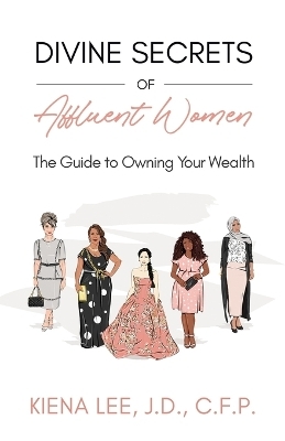 Divine Secrets of Affluent Women - Sarah Man