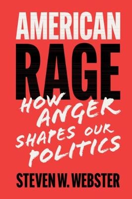 American Rage - Steven W. Webster