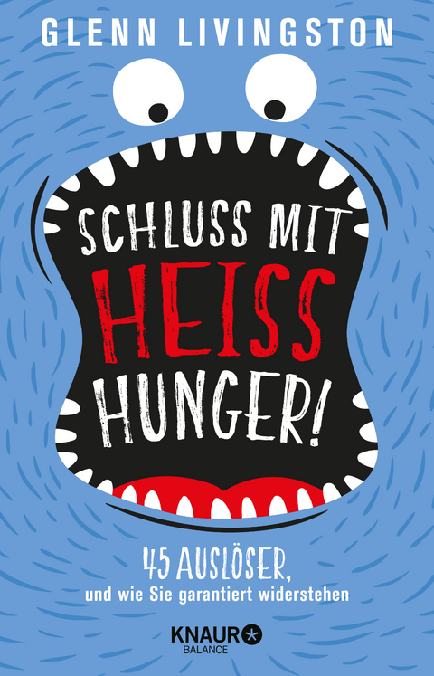 Schluss mit Heißhunger! - Glenn Livingston