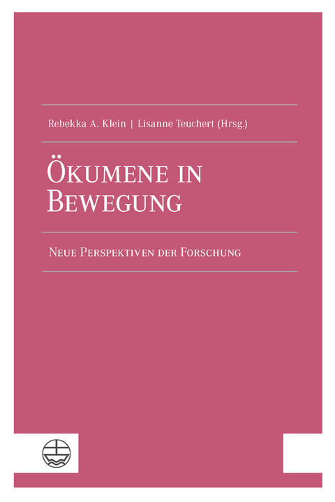 Ökumene in Bewegung - 