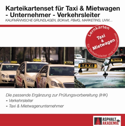 Taxi & Mietwagenunternehmer IHK - Karteikartenbox Lernkarten | Prüfungsvorbereitung | ASP Verkehrsverlag | 01/2021