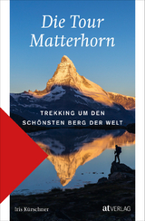 Die Tour Matterhorn - Iris Kürschner