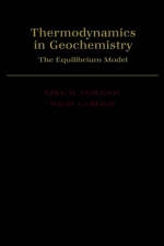 Thermodynamics in Geochemistry -  Greg M. Anderson,  David A. Crerar