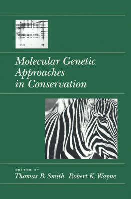 Molecular Genetic Approaches in Conservation - 