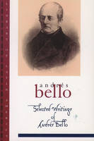 Selected Writings of Andres Bello -  Andres Bello