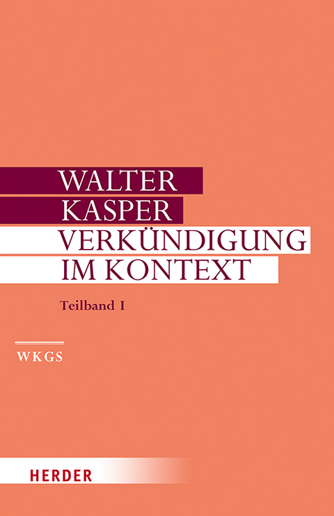 Verkündigung im Kontext - Walter Kasper