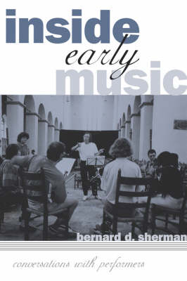 Inside Early Music -  Bernard D. Sherman