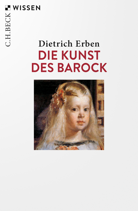 Die Kunst des Barock - Dietrich Erben