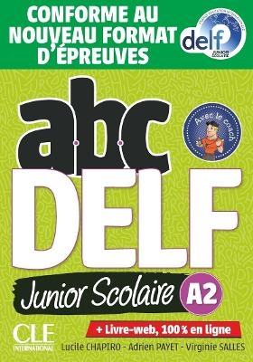 ABC DELF Junior - Lucile Chapiro, Virginie Salles, Adrien Payet