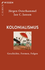 Kolonialismus - Jürgen Osterhammel, Jan C. Jansen