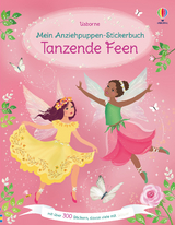 Mein Anziehpuppen-Stickerbuch: Tanzende Feen - Fiona Watt