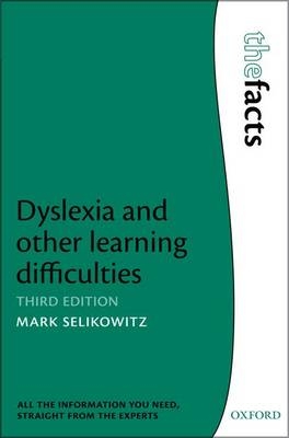 Dyslexia and other learning difficulties -  Mark Selikowitz