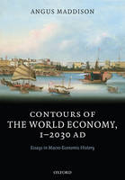 Contours of the World Economy 1-2030 AD -  Angus Maddison