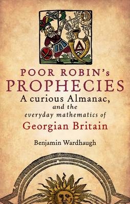 Poor Robin's Prophecies -  Benjamin Wardhaugh