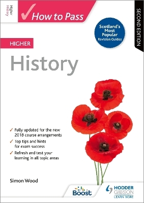 How to Pass Higher History, Second Edition - Simon Wood