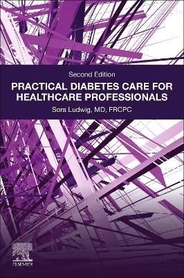 Practical Diabetes Care for Healthcare Professionals - Sora Ludwig