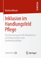 Inklusion im Handlungsfeld Pflege - Kristina Wessel