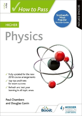 How to Pass Higher Physics, Second Edition - Paul Chambers, Douglas Gavin