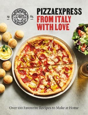 PizzaExpress From Italy With Love -  PizzaExpress