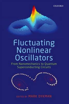 Fluctuating Nonlinear Oscillators - 