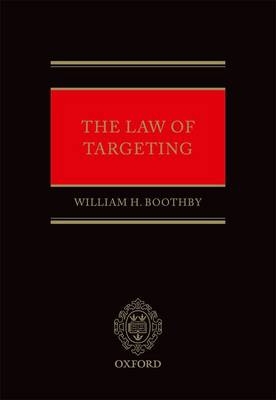 Law of Targeting -  William H. Boothby