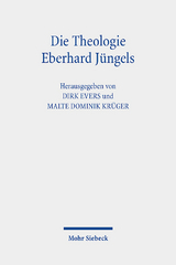 Die Theologie Eberhard Jüngels - 