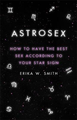 Astrosex - Erika W. Smith