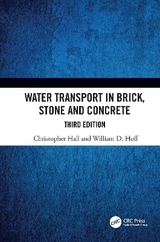 Water Transport in Brick, Stone and Concrete - Hall, Christopher; Hoff, William D.