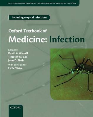 Oxford Textbook of Medicine: Infection - 