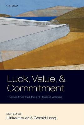Luck, Value, and Commitment - 