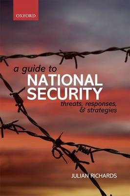 Guide to National Security -  Julian Richards