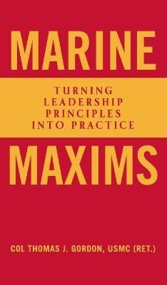 Marine Maxims - Thomas J Gordon