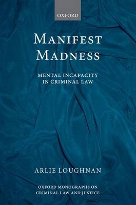 Manifest Madness -  Arlie Loughnan