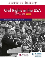 Access to History: Civil Rights in the USA 1865–1992 for OCR Second Edition - Fellows, Nicholas; Wells, Mike