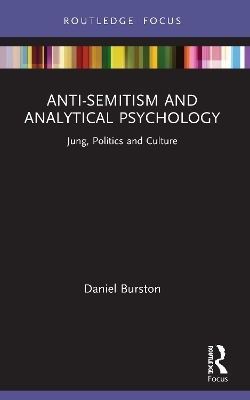 Anti-Semitism and Analytical Psychology - Daniel Burston