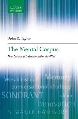 Mental Corpus -  John R. Taylor