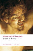 Timon of Athens: The Oxford Shakespeare -  William Shakespeare