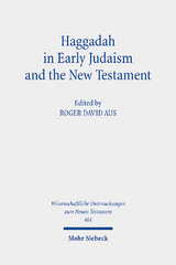 Haggadah in Early Judaism and the New Testament - 