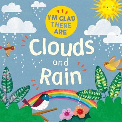 I'm Glad There Are: Clouds and Rain - Tracey Turner